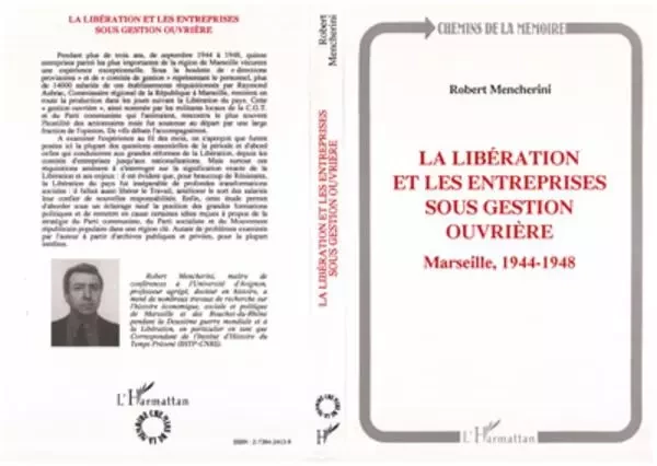 La Libération et les entreprises sous gestion ouvrière - Robert Mencherini - Editions L'Harmattan