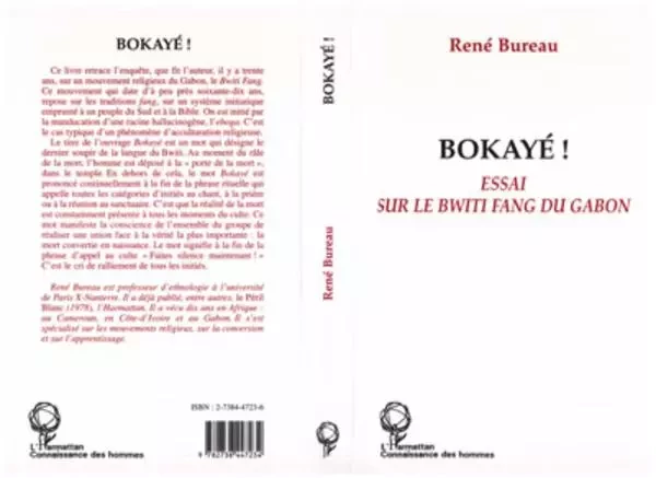 Bokaye ! Essai sur le Bwiti Fang du Gabon - René Bureau - Editions L'Harmattan