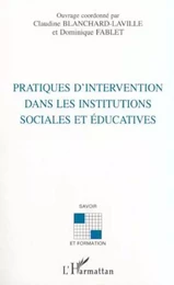 PRATIQUES D'INTERVENTION DANS LES INSTITUTIONS SOCIALES ET ÉDUCATIVES