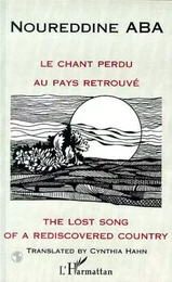 LE CHANT PERDU AU PAYS RETROUVE