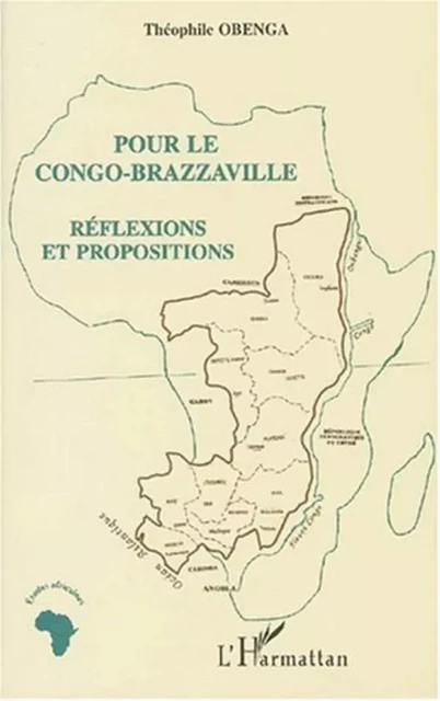 POUR LE CONGO-BRAZZAVILLE - Théophile Obenga - Editions L'Harmattan