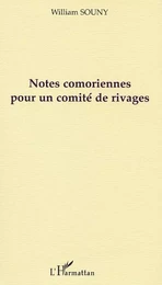 NOTES COMORIENNES POUR UN COMITÉ DE RIVAGES