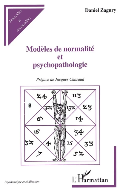 Modèles de Normalité et Psychopathologie - Daniel Zagury - Editions L'Harmattan