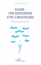 Nager : une rencontre avec l'imaginaire