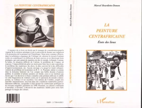 LA PEINTURE CENTRAFRICAINE - Marcel Bourdette-Donon - Editions L'Harmattan