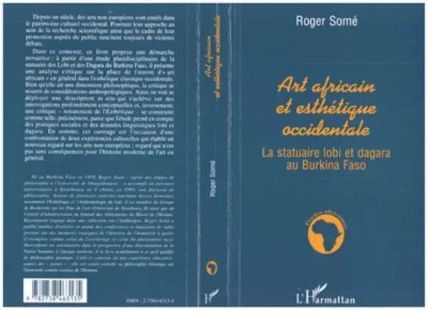 Art Africain et Esthetique Occidentale - Roger Somé - Editions L'Harmattan