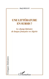 UNE LITTÉRATURE EN SURSIS ?