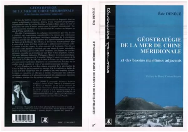 GEOSTRATEGIE DE LA MER DE CHINE MERIDIONALE - Éric Denécé - Editions L'Harmattan