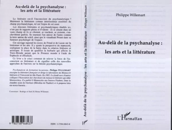 Au-delà de la Psychanalyse : les Arts et la Littérature - Philippe Willemart - Editions L'Harmattan