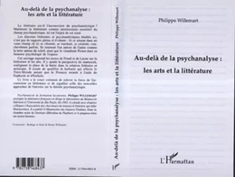 Au-delà de la Psychanalyse : les Arts et la Littérature