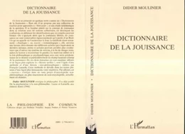 DICTIONNAIRE DE LA JOUISSANCE