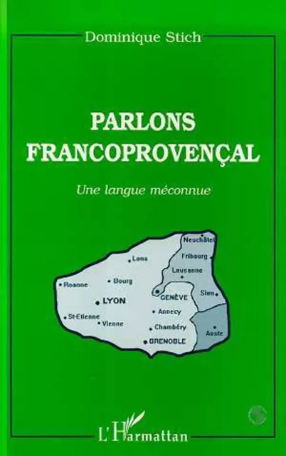 PARLONS FRANCOPROVENCAL - Dominique Stich - Editions L'Harmattan