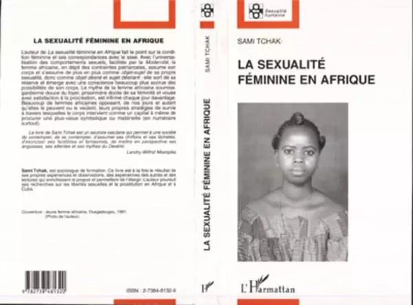 LA SEXUALITE FEMININE EN AFRIQUE - Sami Tchak - Editions L'Harmattan