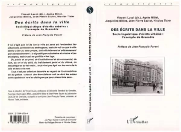 Des écrits dans la ville - Agnès Millet, Jacqueline Billiez, Jean-Pierre Sautot, Nicolas Tixier, Vincent Lucci - Editions L'Harmattan