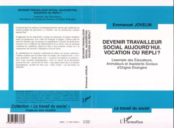 DEVENIR TRAVAILLEUR SOCIAL AUJOURD'HUI - Emmanuel Jovelin - Editions L'Harmattan