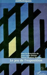 LE JEU DE L'EXPOSITION