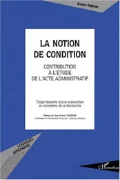 LA NOTION DE CONDITION