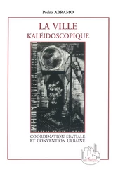 La Ville Kaléidoscopique