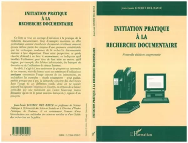 Initiation pratique à la recherche documentaire -  Loubet del bayle jean-louis - Editions L'Harmattan