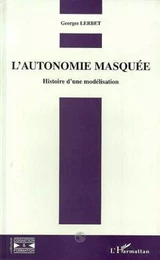 L'autonomie Masquée