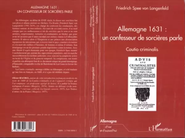 ALLEMAGNE 1631 : UN CONFESSEUR DE SORCIERES PARLE - Olivier Maurel, Friedrich Spee Von Langenfeld - Editions L'Harmattan