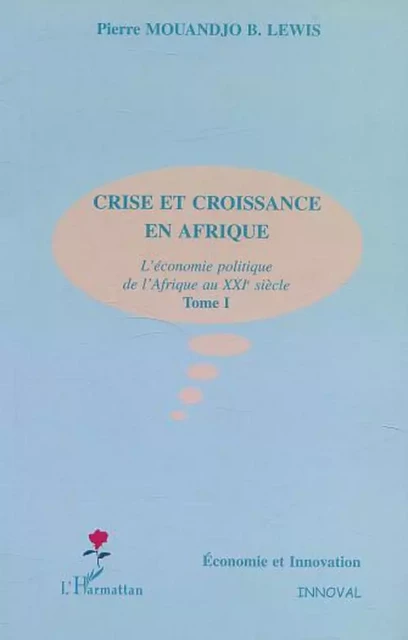 CRISE ET CROISSANCE EN AFRIQUE - Pierre Mouandjo - Editions L'Harmattan