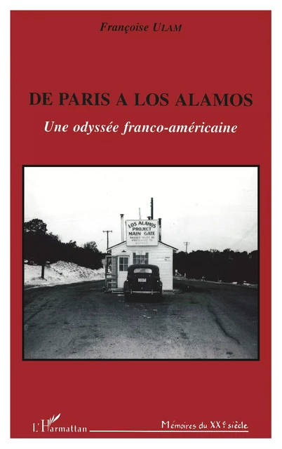 De Paris à Los Alamos - Françoise Ulam - Editions L'Harmattan