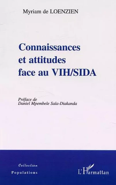 CONNAISSANCES ET ATTITUDES FACE AU VIH/SIDA - Myriam de Loenzien - Editions L'Harmattan