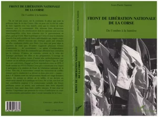 FRONT DE LIBERATION NATIONALE DE LA CORSE - Jean-Pierre Santini - Editions L'Harmattan