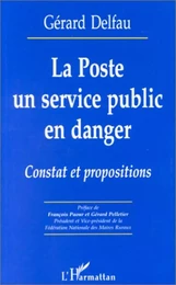 LA POSTE UN SERVICE PUBLIC EN DANGER