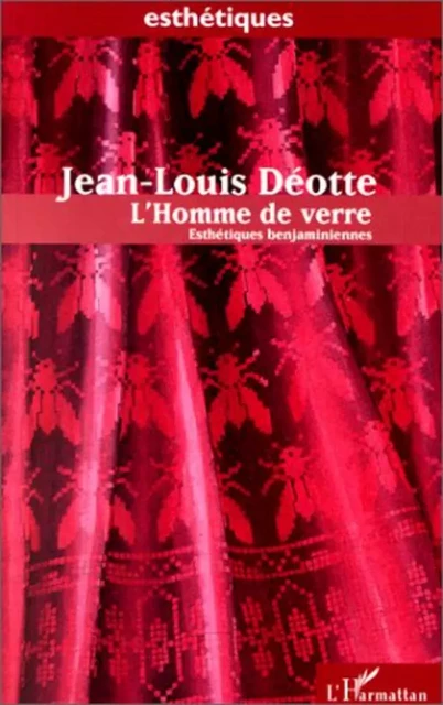 L'homme de verre - Jean-Louis Deotte - Editions L'Harmattan