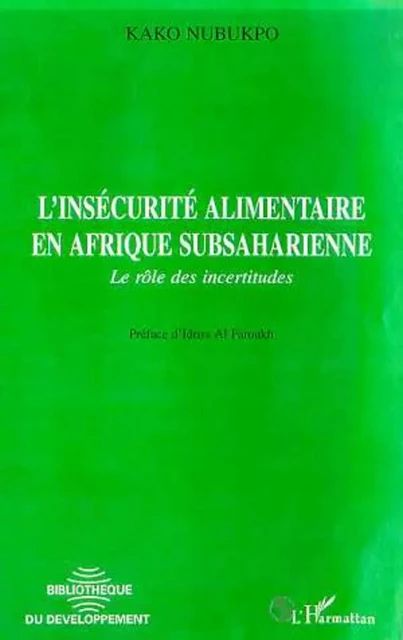 L'INSECURITE ALIMENTAIRE EN AFRIQUE SUBSAHARIENNE - Kako Nubukpo - Editions L'Harmattan