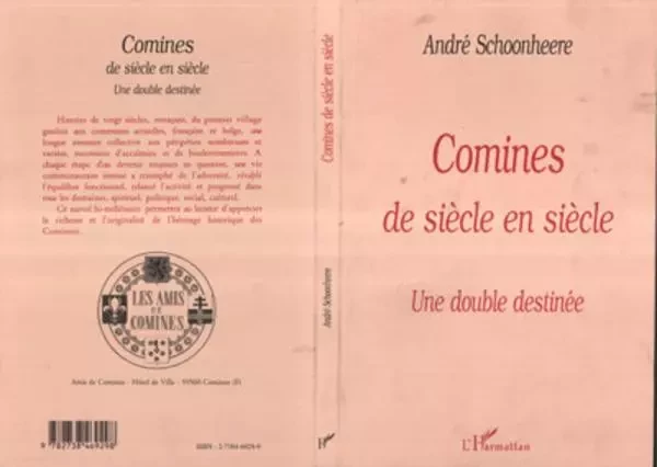 Comines de Siècle en Siècle - André Schoonheere - Editions L'Harmattan