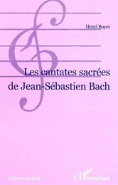 LES CANTATES SACRÉES DE JEAN-SÉBASTIEN BACH