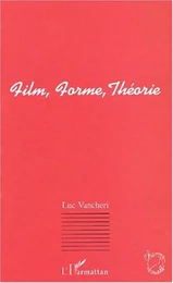 FILM, FORME, THÉORIE