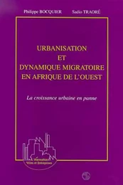 URBANISATION ET DYNAMIQUE MIGRATOIRE EN AFRIQUE DE L'OUEST