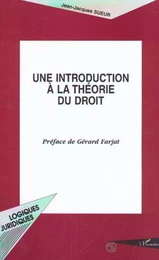 UNE INTRODUCTION À LA THÉORIE DU DROIT