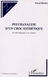 PSYCHANALYSE D'UN CHOC ESTHÉTIQUE