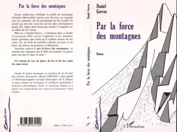 PAR LA FORCE DES MONTAGNES - Daniel Grévoz - Editions L'Harmattan