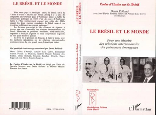 Le Brésil et le Monde - Denis Rolland, José Rolland Flavio Sombra Saraiva, Amado Luiz Cervo - Editions L'Harmattan