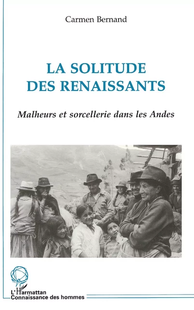 LA SOLITUDE DES RENAISSANTS - Carmen Muñoz Bernand - Editions L'Harmattan