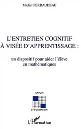 L'ENTRETIEN COGNITIF À VISÉE D'APPRENTISSAGE :