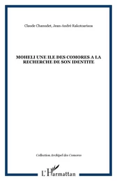 MOHELI UNE ILE DES COMORES A LA RECHERCHE DE SON IDENTITE