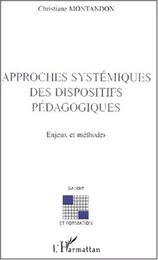 APPROCHES SYSTÉMIQUES DES DISPOSITIFS PÉDAGOGIQUES