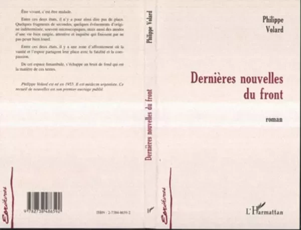 DERNIERES NOUVELLES DU FRONT - Philippe Volard - Editions L'Harmattan