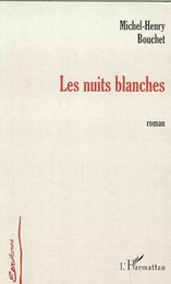 LES NUITS BLANCHES