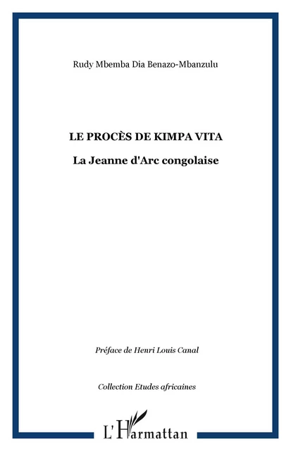 LE PROCÈS DE KIMPA VITA - Rudy Mbemba - Editions L'Harmattan