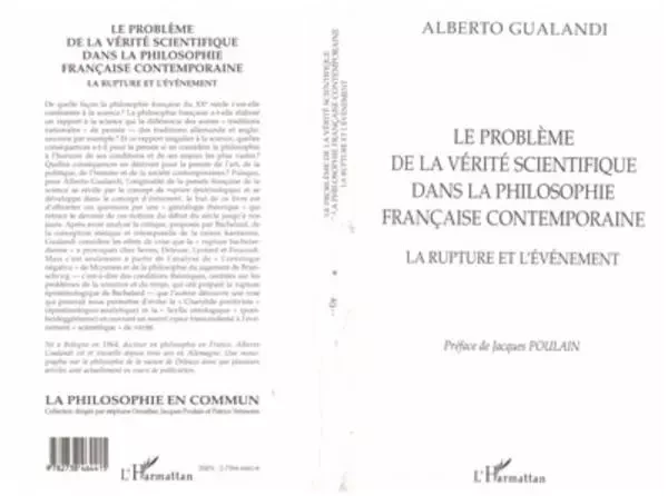 Le Problème de la Vérité Scientifique dans la Philosophie Française Contemporaine - Alberto Gualandi - Editions L'Harmattan