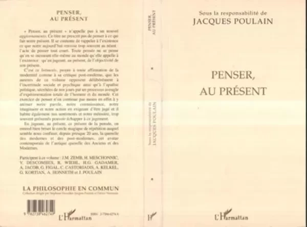 Penser, au Présent - Jacques Poulain - Editions L'Harmattan