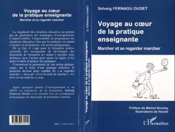 VOYAGE AU CUR DE LA PRATIQUE ENSEIGNANTE - Solveig Fernagu - Editions L'Harmattan